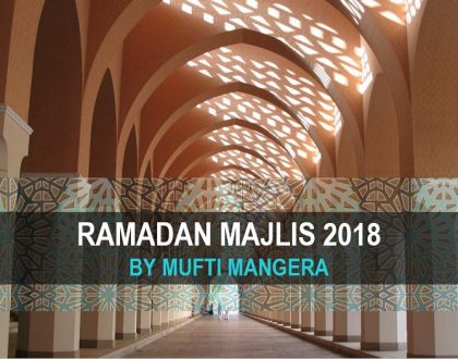 Ramadan Majlis - Mufti Mangera